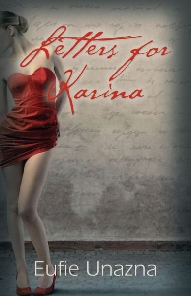 Cover for Eufie Unazna · Letters for Karina (Paperback Bog) (2016)