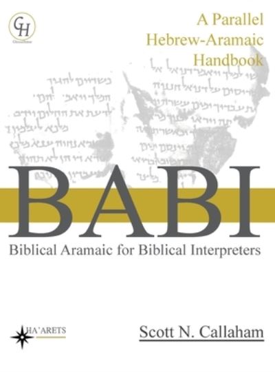 Cover for Scott Callaham · Biblical Aramaic for Biblical Interpreters (Hardcover bog) (2021)