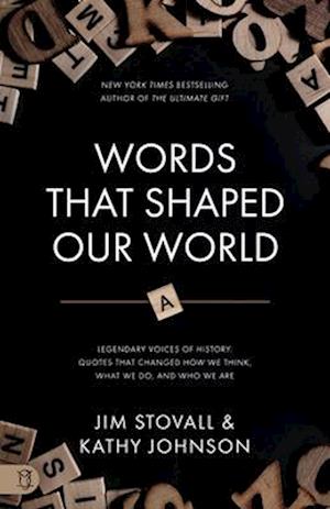 Cover for Jim Stovall · Words That Shape Our World : Legendary Voices of History (Book) (2022)