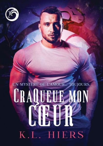 CraQueue mon cur - K.L. Hiers - Livros - Dreamspinner Press LLC - 9781641085151 - 8 de novembro de 2022
