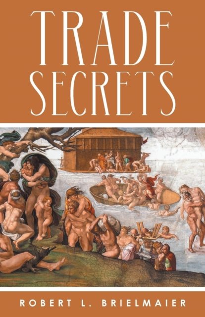 Cover for Robert Brielmaier · Trade Secrets (Paperback Book) (2019)