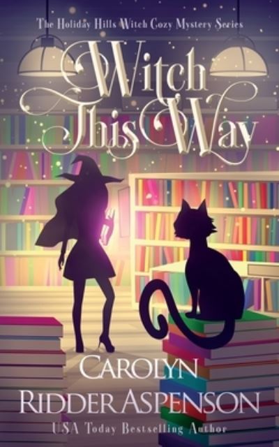 Cover for Carolyn Ridder Aspenson · Witch This Way (Paperback Book) (2020)