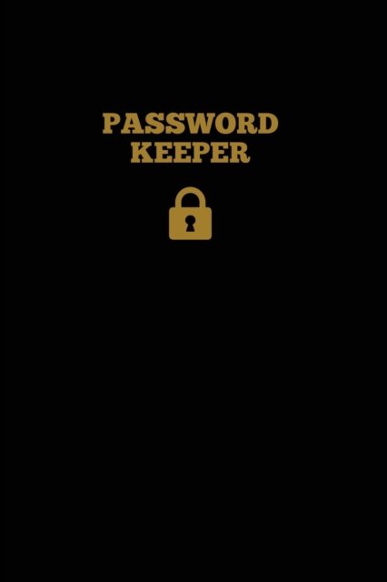 Password Keeper - Amy Newton - Books - Amy Newton - 9781649443151 - October 26, 2020