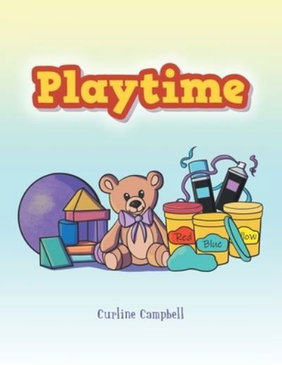 Cover for Curline Campbell · Playtime (Book) (2022)