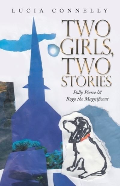 Cover for Lucia Connelly · Two Girls, Two Stories (Paperback Book) (2022)