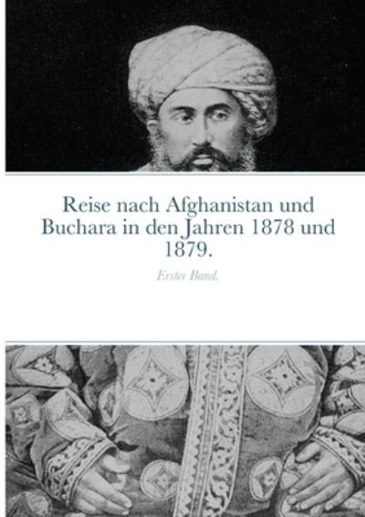 Cover for Iwan Lawrowitsch Jaworskij · Reise nach Afghanistan und Buchara in den Jahren 1878 und 1879. (Taschenbuch) (2021)