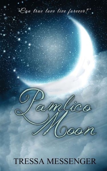 Cover for Tressa Messenger · Pamlico Moon (Paperback Book) (2015)