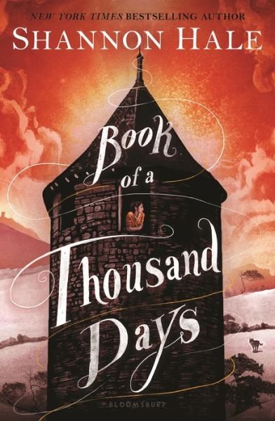 Book of a Thousand Days - Shannon Hale - Books - Bloomsbury USA Childrens - 9781681193151 - October 10, 2017