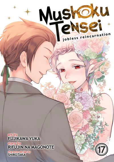 Cover for Rifujin Na Magonote · Mushoku Tensei: Jobless Reincarnation (Manga) Vol. 17 - Mushoku Tensei: Jobless Reincarnation (Manga) (Paperback Bog) (2023)
