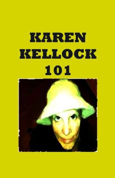 Cover for Karen Kellock · Karen Kellock 101 (Paperback Bog) (2019)
