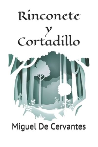 Cover for Miguel de Cervantes · Rinconete y Cortadillo (Paperback Bog) (2019)