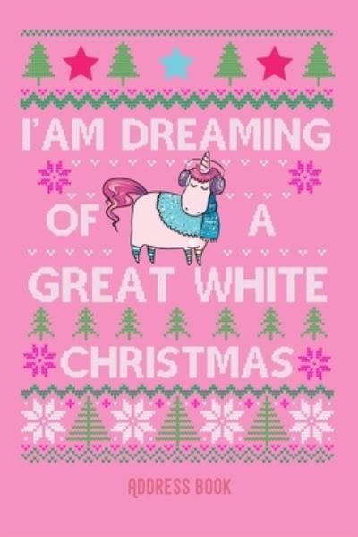 Cover for Zestya Address Books · I'am dreaming of a great white christmas (Pocketbok) (2019)