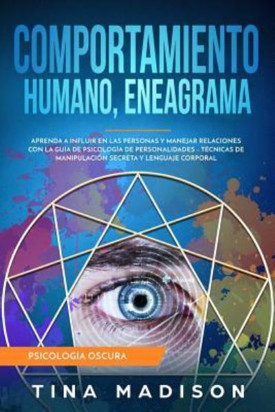 Cover for Tina Madison · Comportamiento Humano, Eneagrama (Paperback Book) (2018)