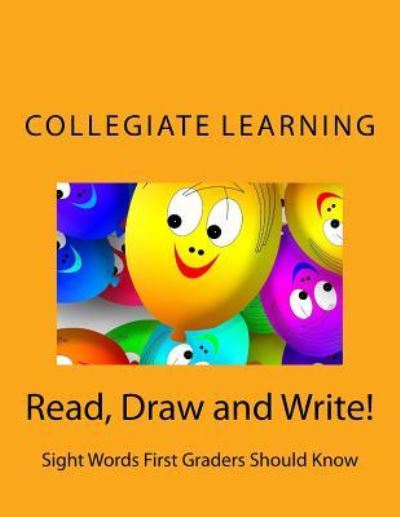 Cover for Collegiate Learning · Read, Draw and Write! (Paperback Book) (2018)