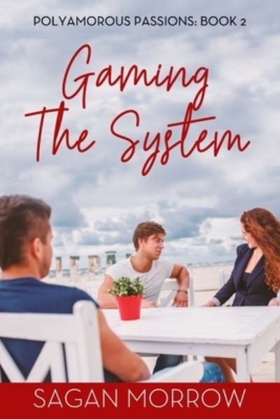 Cover for Sagan Morrow · Gaming The System (Paperback Bog) (2018)