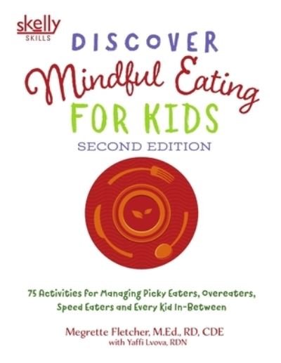 Cover for Med Rd Fletcher · Discover Mindful Eating for Kids (Taschenbuch) (2021)