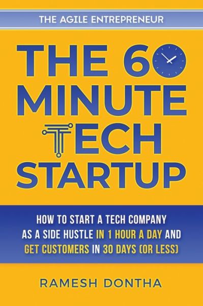 Cover for Ramesh Dontha · The 60-Minute Tech Startup (Paperback Book) (2020)