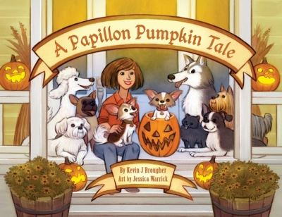 Cover for Kevin Brougher · A Papillon Pumpkin Tale (Pocketbok) (2021)