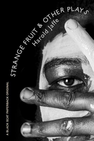Strange Fruit & Other Plays - Amazon Digital Services LLC - KDP Print US - Books - Amazon Digital Services LLC - KDP Print - 9781737371151 - October 26, 2021