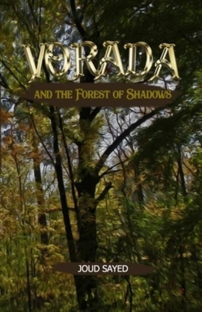 Cover for Joud Sayed · Vorada and the Forest of Shadows (Paperback Book) (2019)