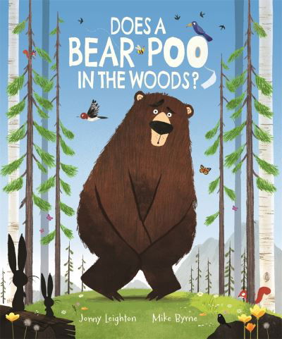 Cover for Mike Byrne · Does a Bear Poo in the Woods? (Paperback Book) (2021)