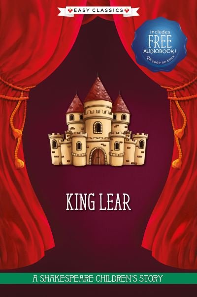 King Lear (Easy Classics) - 20 Shakespeare Children's Stories (Easy Classics) -  - Boeken - Sweet Cherry Publishing - 9781782269151 - 28 januari 2021