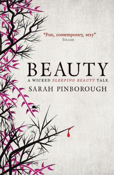 Cover for Sarah Pinborough · Beauty: Fairy Tales 3 (Tales from the Kingdoms) (Book) (2018)