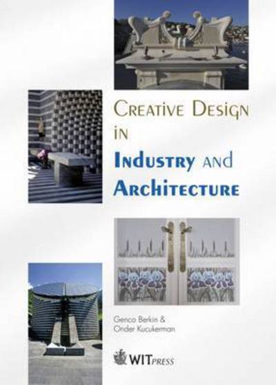 Cover for G. Berkin · Creative Design in Industry and Architecture (Hardcover Book) (2015)