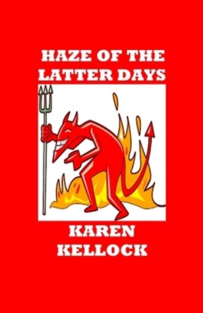 Cover for Karen Kellock · Haze of the Latter Days (Paperback Book) (2019)