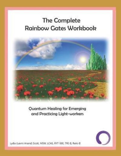 Cover for Laxmi Anand · The Complete Rainbow Gates Workbook (Paperback Bog) (2019)