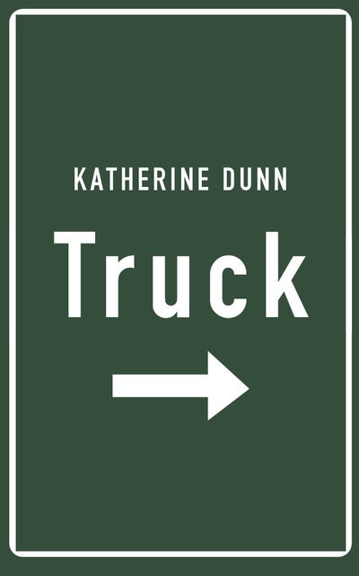 Cover for Katherine Dunn · Truck (CD) (2020)