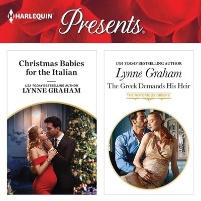 Cover for Lynne Graham · Christmas Babies for the Italian &amp; the Greek Demands His Heir (CD) (2020)