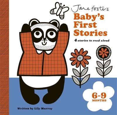 Cover for Lily Murray · Jane Foster's Baby's First Stories: 6–9 months: Look and Listen with Baby - Jane Foster's Baby's First Stories (Board book) (2024)