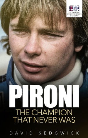 Pironi: The Champion that Never Was - David Sedgwick - Książki - Pitch Publishing Ltd - 9781801506151 - 28 października 2024