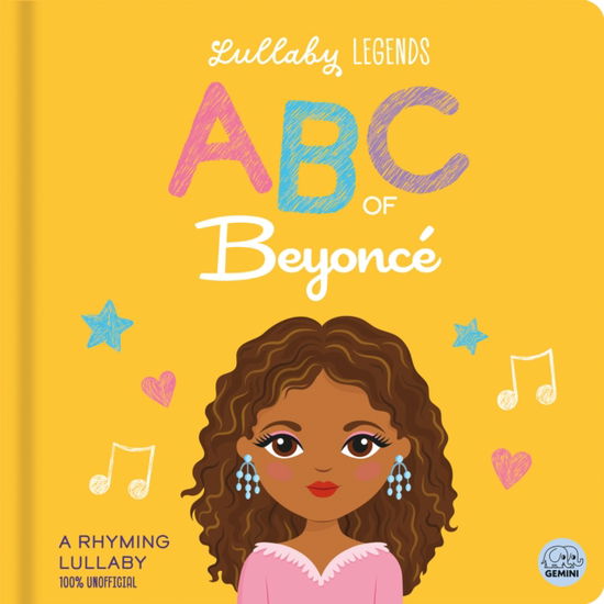 Cover for Amber Lily · ABC of Beyonce: A Rhyming Biography - Lullaby Legends (Board book) (2025)