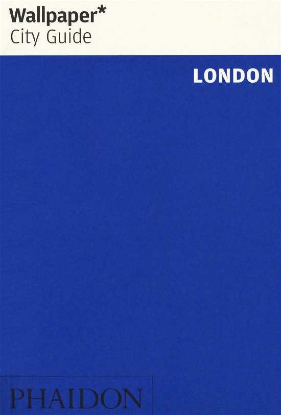 Wallpaper* City Guide London - Wallpaper - Wallpaper* - Livros - Phaidon Press Ltd - 9781838661151 - 26 de junho de 2020
