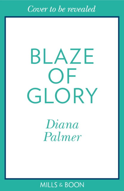 Cover for Diana Palmer · Blaze Of Glory (Pocketbok) (2025)