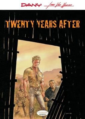 Twenty Years Later - Jean van Hamme - Kirjat - Cinebook Ltd - 9781849184151 - torstai 28. maaliskuuta 2019