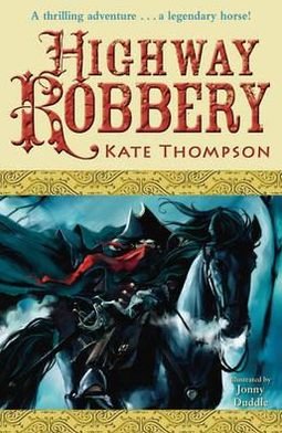Cover for Kate Thompson · Highway Robbery (Paperback Book) (2011)