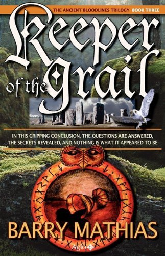 Cover for Barry Mathias · Keeper of the Grail: Book 3 of the Ancient Bloodlines Trilogy (Paperback Book) (2010)