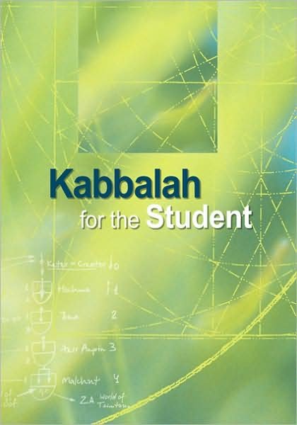 Cover for Rav Yehuda Ashlag · Kabbalah for the Student: Selected Writings of Rav Yehuda Ashlag, Rav Baruch Ashlag &amp; Other Prominent Kabbalists (Hardcover bog) (2008)