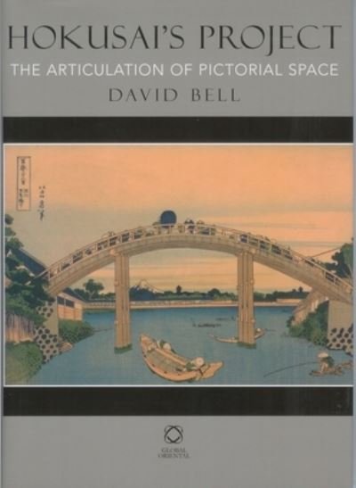Cover for David Bell · Hokusai's Project (Hardcover Book) (2007)
