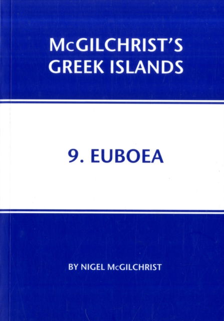 Cover for Nigel McGilchrist · Euboea - McGilchrist's Greek Islands (Pocketbok) (2009)