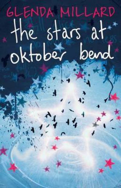 Cover for Glenda Millard · The Stars at Oktober Bend (Paperback Book) (2016)
