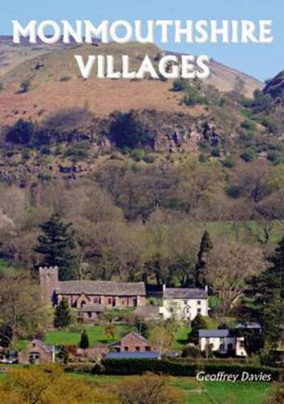 Cover for Geoffrey Davies · Monmouthshire Villages (Paperback Book) [UK edition] (2015)