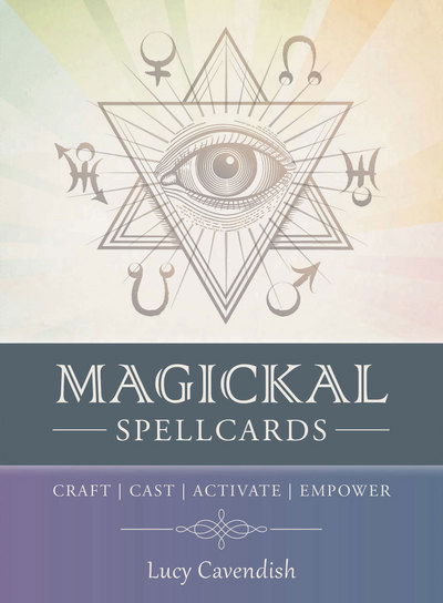 Cover for Cavendish, Lucy (Lucy Cavendish) · Magickal Spellcards: Craft - Cast - Activate - Empower (Bog) (2017)