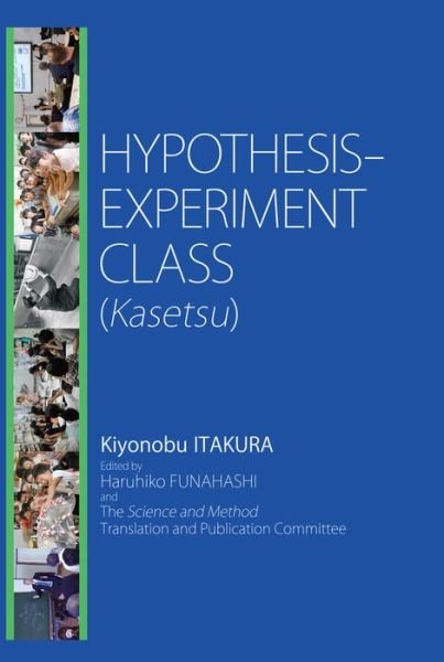 Cover for Kiyonobu Itakura · Hypothesis-Experiment Class (Kasetsu) (Pocketbok) (2021)