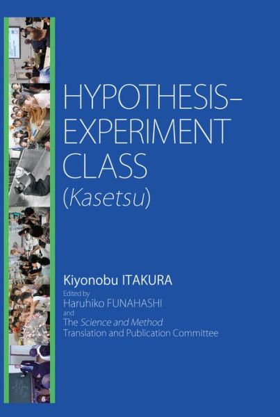 Cover for Kiyonobu Itakura · Hypothesis-Experiment Class (Kasetsu) (Paperback Book) (2021)