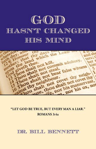 Cover for Bill Bennett · God Hasn't Changed His Mind (Pocketbok) (2011)