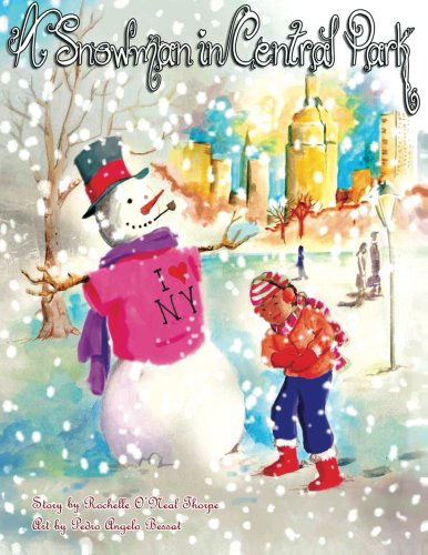 Cover for Rochelle O'neal Thorpe · A Snowman in Central Park (Paperback Book) (2012)